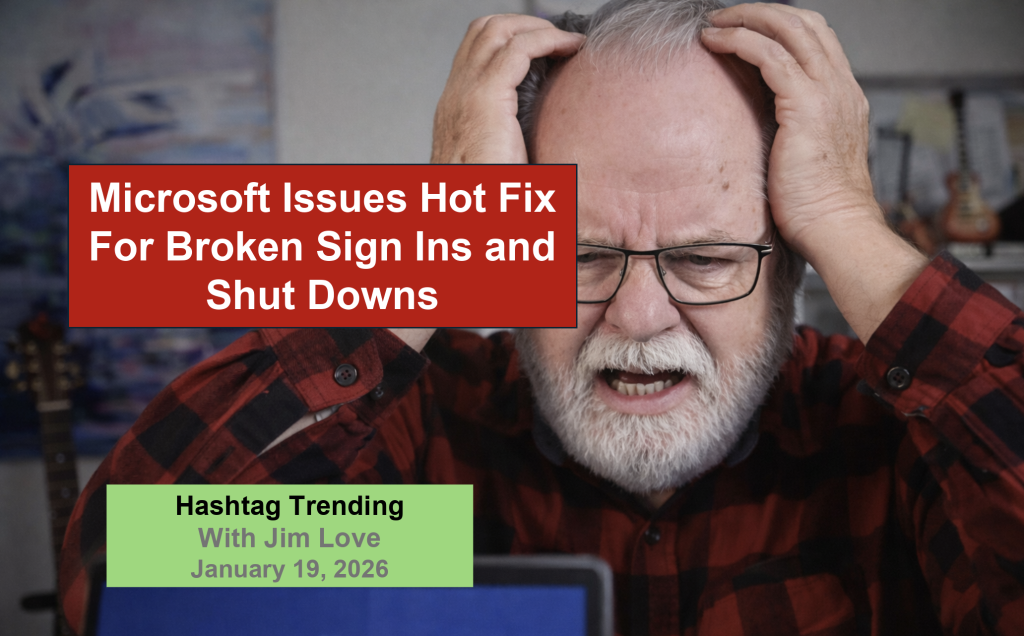 Microsoft Issues Hot Fix For Broken Sign In and Shut Downs